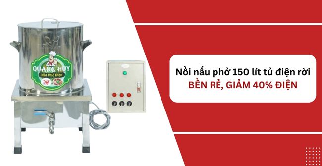 Review Nồi nấu phở 150 lít tủ điện rời