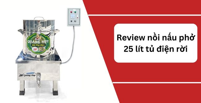 Nồi nấu phở 25l tủ điện rời