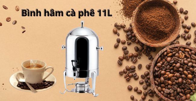 Bình hâm cà phê 11L