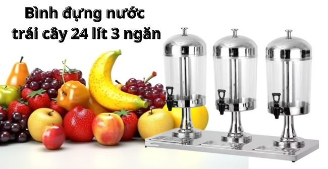 Bình đựng nước trái cây 24 lít 3 ngăn