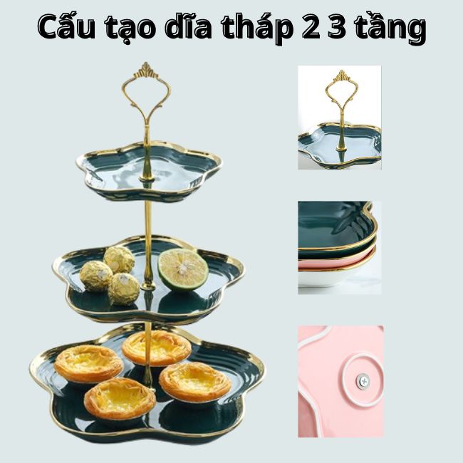 Đặc điểm cấu tạo dĩa tháp 2 - 3 tầng