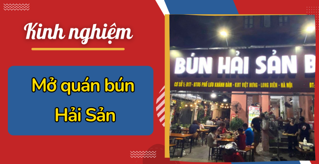 Kinh nghiệm mở quán bún hải sản