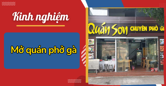 Kinh nghiệm mở quán phở gà