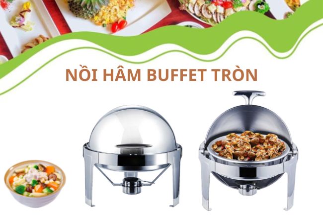 Nồi hâm buffet tròn