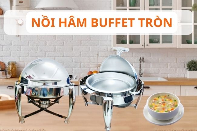 Nồi hâm buffet tròn