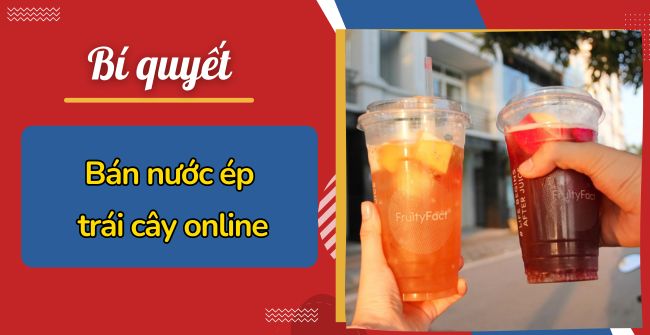 Bán nước ép trái cây online