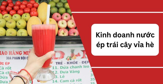 Kinh doanh nước ép trái cây vỉa hè