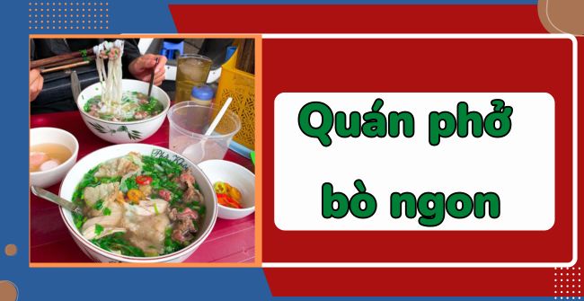 Quán phở bò ngon