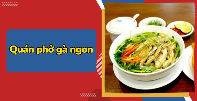 Quán phở gà ngon