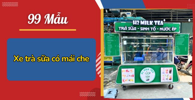 Xe trà sữa có mái che