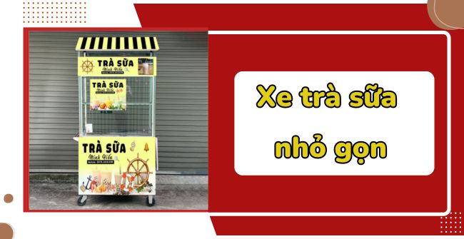 Xe trà sữa nhỏ gọn