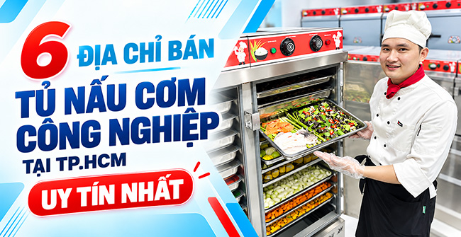 Địa chỉ bán tủ nấu cơm công nghiệp TPHCM