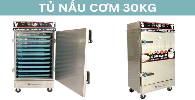 Tủ nấu cơm 30kg