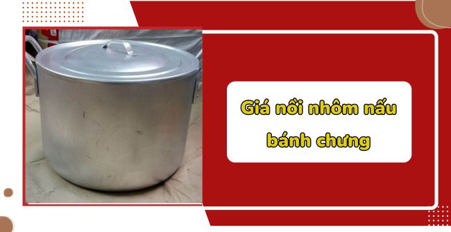 Giá nồi nhôm nấu bánh chưng