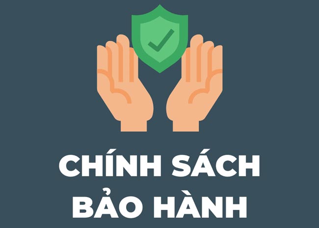 Chế độ bảo hành minh bạch