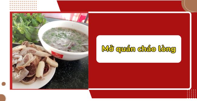 Mở quán cháo lòng