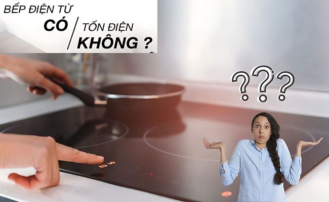 Bếp từ có tốn điện không?