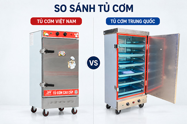 So sánh tủ cơm Việt Nam và tủ cơm Trung Quốc