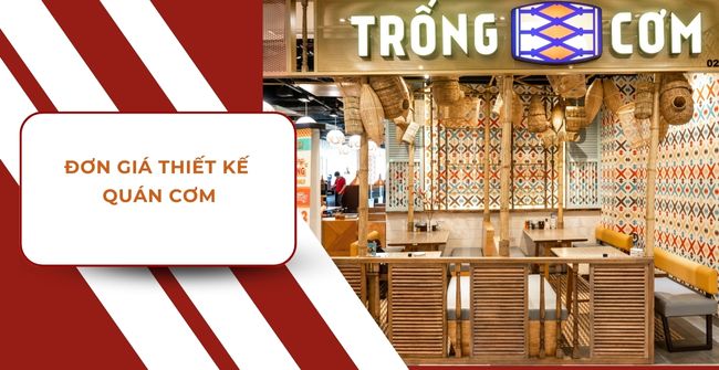 Báo giá chi phí thiết kế quán cơm trọn gói mới nhất 2025
