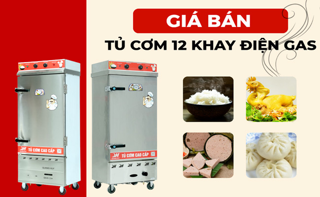 giá tủ cơm 12 khay điện gas