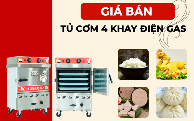 Giá tủ cơm 4 khay điện gas
