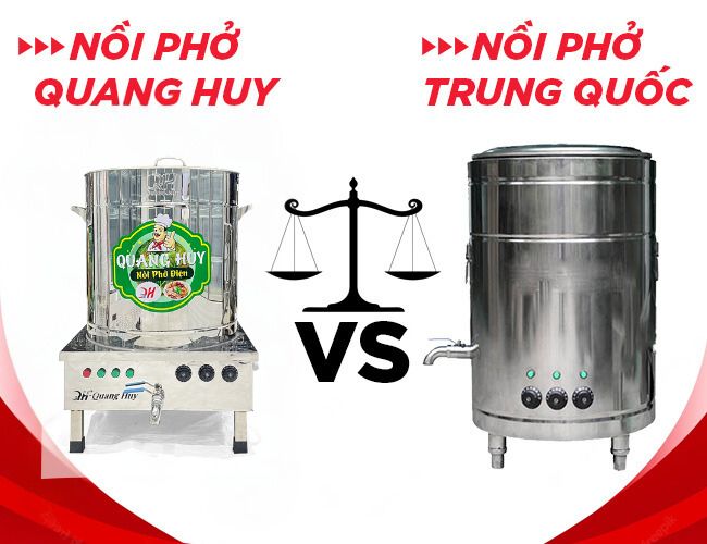 Nồi phở điện Việt Nam vs Nồi phở điện Trung Quốc