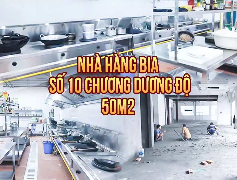 Dự án thi công bếp Nhà hàng bia số 10 Chương Dương Độ