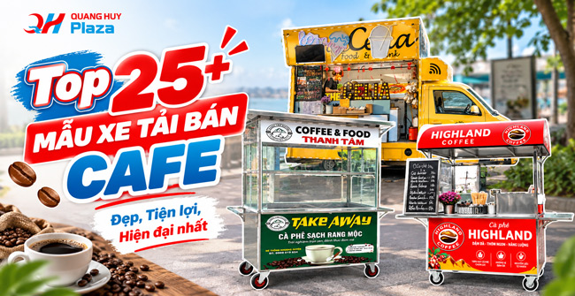 Top 25+ Mẫu xe tải bán Cafe: Đẹp, Tiện lợi, Hiện đại nhất
