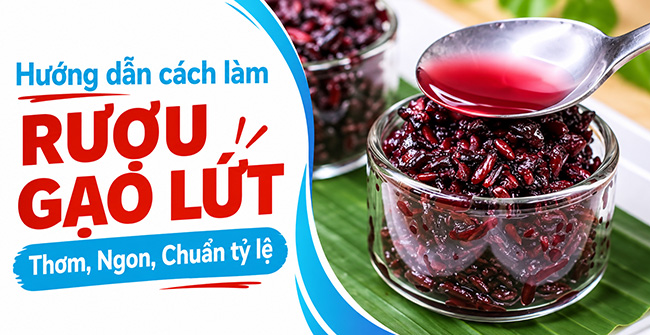Hướng dẫn cách làm rượu gạo lứt