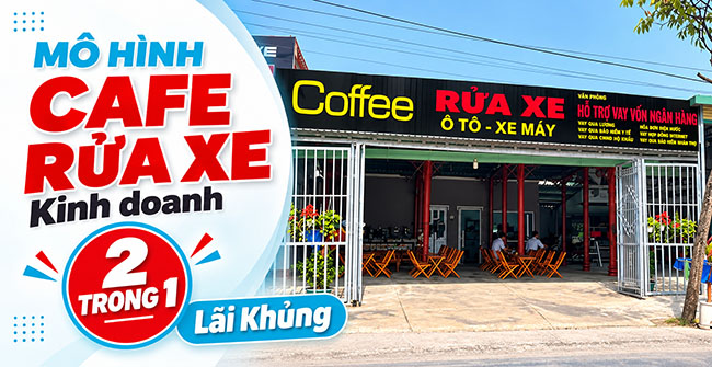 Mô hình Cafe Rửa Xe: Kinh doanh 2 Trong 1 – Lãi Khủng